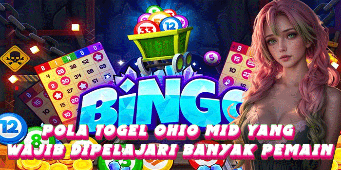 Pola Togel Ohio Mid Yang Wajib Dipelajari Banyak Pemain